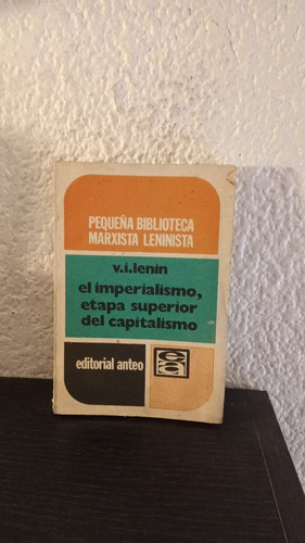 El Imperialismo, Etapa Superior - Lenin