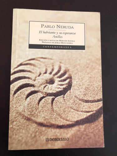 Libro El Habitante Y Su Esperanza - Anillos - Pablo Neruda