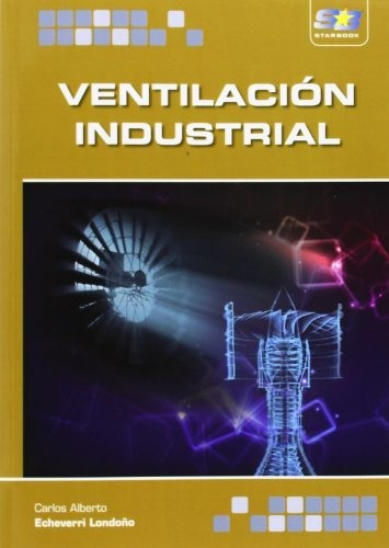 Ventilacion Industrial - Echeverri Londoño,carlos Alberto