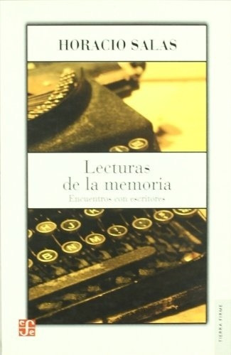 Lecturas De La Memoria - Horacio Salas