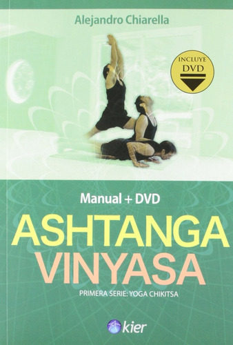 Ashtanga Vinyasa (con Dvd) - Alejandro Chiarella