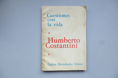 Cuestiones Con La Vida Humberto Costantini Carlos Hernández
