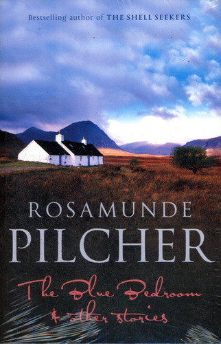 Blue Bedroom & Other Stories - Pilcher Rosamunde