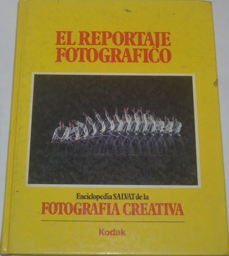 El Reportaje Fotográfico Volumen 6 Salvat Librosretail O16