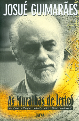 As muralhas de Jericó, de Guimarães, Josué. Editora Publibooks Livros e Papeis Ltda., capa mole em português, 2001
