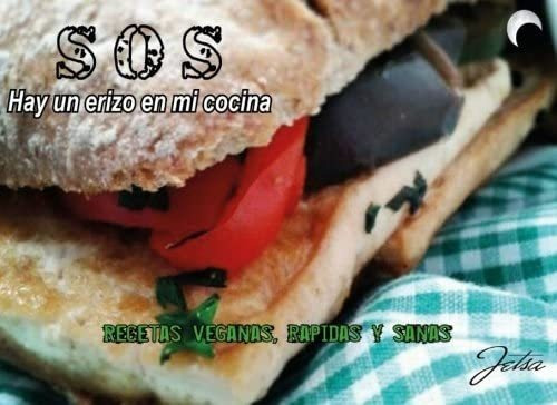 Libro Sos Hay Un Erizo Mi Cocina, Recetas Veganas