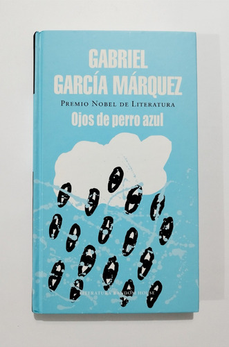 Gabriel García Márquez - Ojos De Perro Azul / Tapa Dura