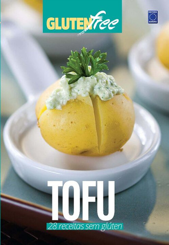 Libro Gluten Free 8 Tofu: 28 Receitas Sem Gluten? De Editora