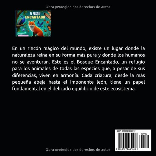 El Bosque Encantado: La Transformacion Del Pavo Real (spanis