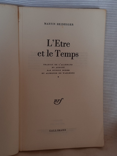 L Etre Et Le Temps Martin Heidegger Gallimard