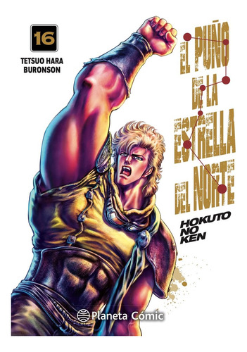 El Puño De La Estrella Del Norte (hokuto No Ken) Nº 16/18