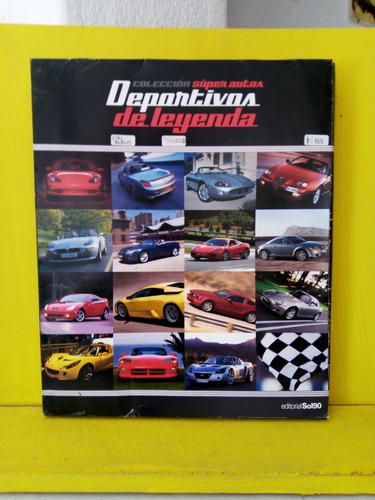 Colección Super Autos Deportivos De Leyenda. Sol90