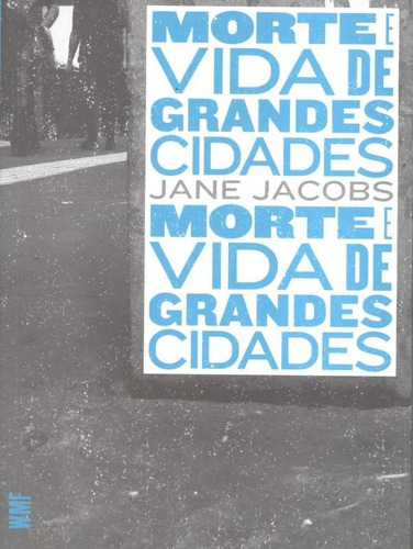 Morte E Vida De Grandes Cidades - 3ª Edicao