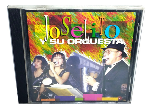 Cd Joselito Y Su Orquesta  - Lo Mejor Y Mas Bailable 1996