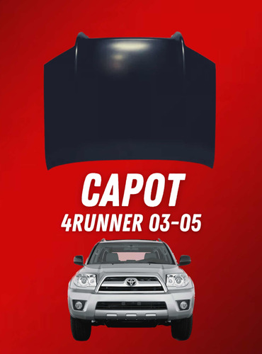 Capot Toyota 4runner 03/08 Taiwanes