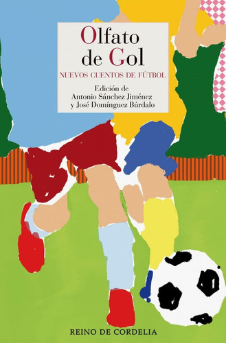 Libro: Olfato De Gol. Vv.aa.. Reino De Cordelia