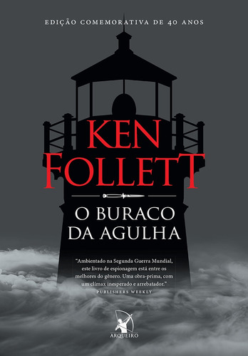 O buraco da agulha, de Follett, Ken. Editora Arqueiro Ltda.,Editora Arqueiro,Editora Arqueiro, capa mole em português, 2018