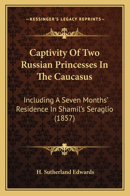Libro Captivity Of Two Russian Princesses In The Caucasus...
