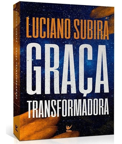 Imagem 1 de 2 de Livro Novo Luciano Subirá Graça Transformadora