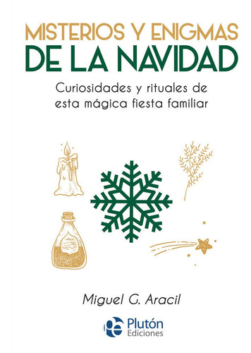 Libro Misterios Y Enigmas De La Navidad - Aracil, Miguel G.