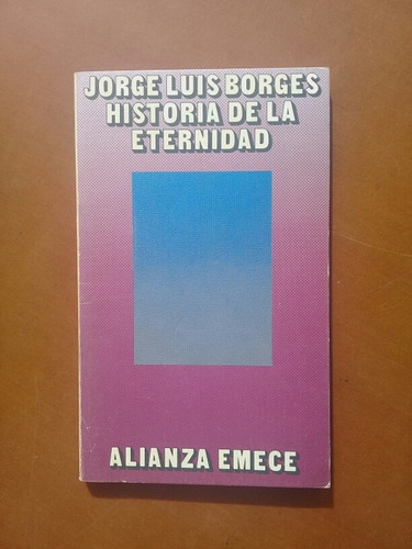 Libros Historia De La Eternidad Y Ficciones Jorge L. Borges