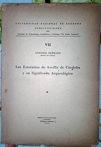 Estatuillas De Arcilla De Cordoba Arqueologia Serrano A