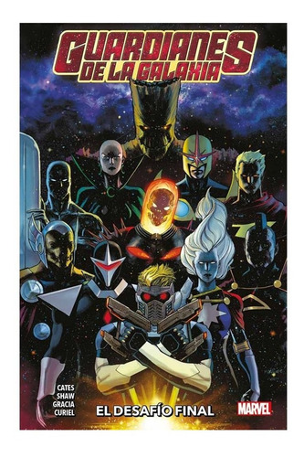 Guardianes De La Galaxia Vol. 01 - El Desafío Final