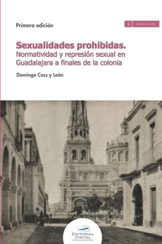 Libro: Sexualidades Prohibidas. Normatividad Y Represión Sex
