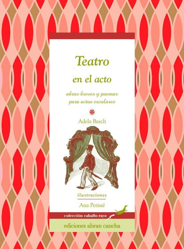 4 Libros De Teatro Para Niños -obras Cortas Adela Basch