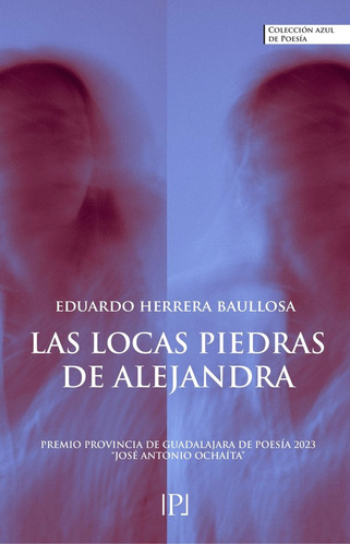 Libro Las Locas Piedras De Alejandra - Herrera Baullosa, ...