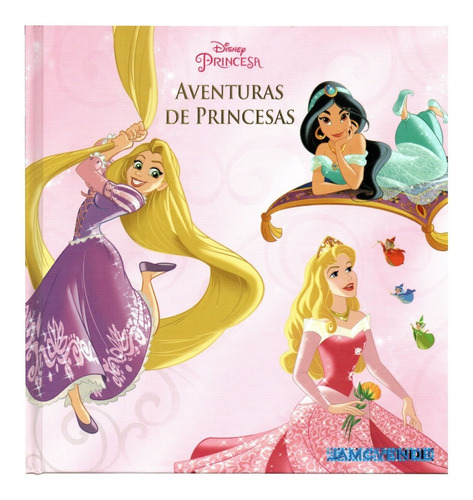 Libro Aventuras De Princesas Valientes Disney Tapa Dura +5