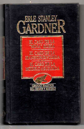 El Caso De La Mina Rubia Y Otros - Erle Stanley Gardner