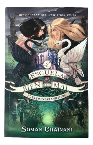 Escuela Del Bien Y Del Mal Vol3 - Soman Chainani -