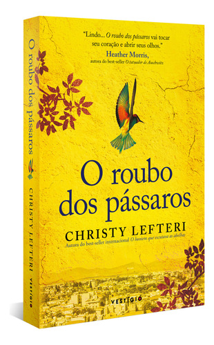 O Roubo Dos Pássaros, De Christy Lefteri. Editora Vestígio, Capa Mole Em Português