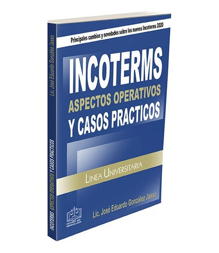 Incoterms 2020 Aspectos Operativos Y Casos Prácticos Isef