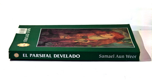 Parsifal Develado - Samael Aun Weor - Gnosis