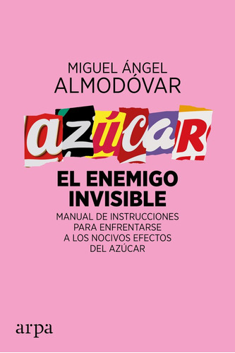 Libro Azãºcar. El Enemigo Invisible - Almodã³var Martã­n,...