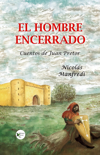 El Hombre Encerrado, De Manfredi,nicolas. Editorial Editorial Canal De Distribucion En Español