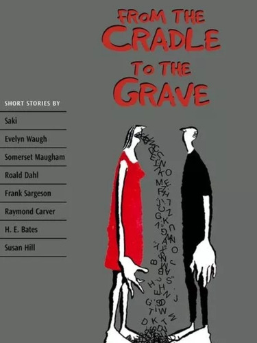 From The Cradle To The Grave By Saki, S Hill, Bates Usado