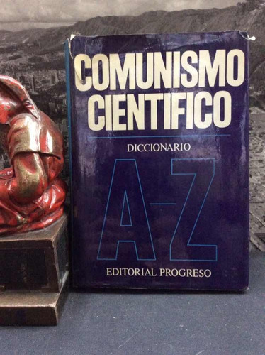 Comunismo Cientifico - Diccionario A-z - Editorial Progreso