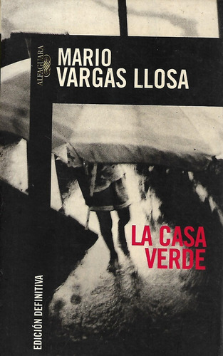 La Casa Verde Mario Vargas Llosa