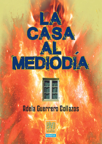 Libro La Casa Al Mediodia