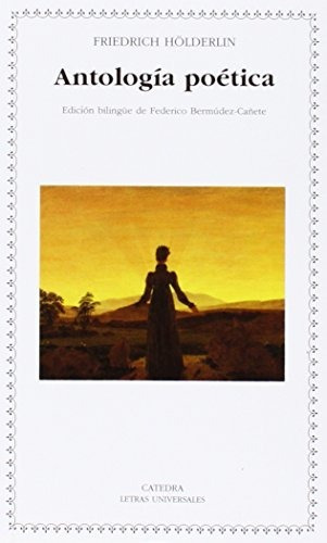 Antologia Poetica / Friedrich Holderlin