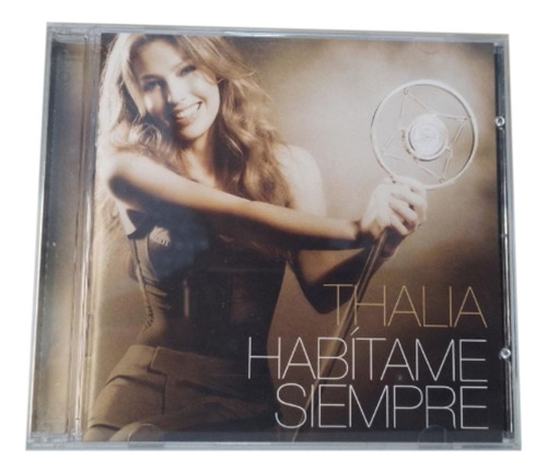 Thalía Habitame Siempre Con 15 Canciones Edición Argentina