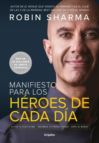 Libro Manifiesto Para Los Héroes De Cada Dia - Sharma, Ro*-