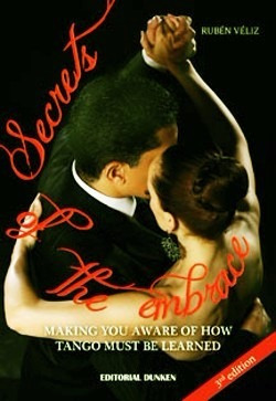 Secrets Of The Embrace - How Tango Must Be Learned