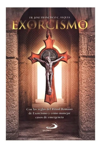 Exorcismo Fr. José Francisco C. Syquia