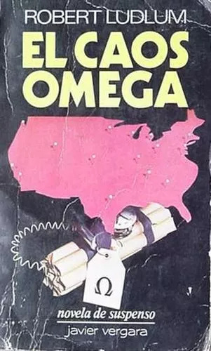 Robert Ludlum: El Caos Omega --edicion 1981