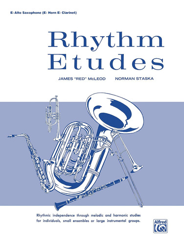 Rhythm Etudes E-flat Alto Saxophone E-flat Horn, E-flat Clar