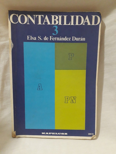 Contabilidad 3 Elsa Fernandez Duran, Buen Estado